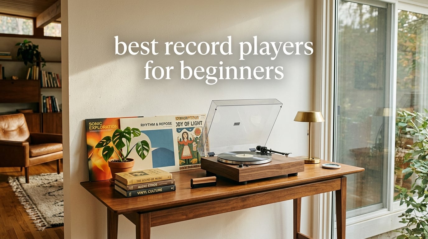 best record players for beginners