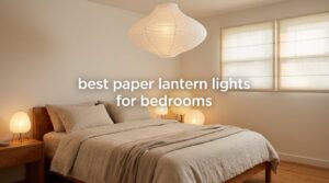 best paper lantern lights for bedrooms