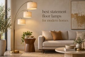 best statement floor lamps for modern homes