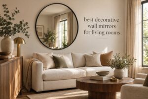 best decorative wall mirrors for living rooms