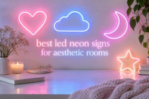 best led neon signs for aesthetic rooms